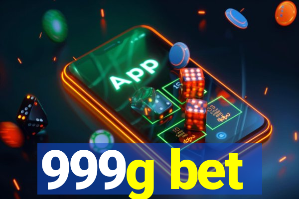 999g bet